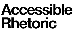 Accessible Rhetoric