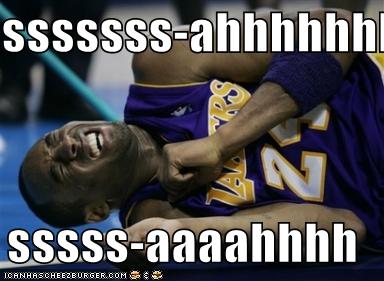 A basketball player (Kobe Bryant) lays on the court in pain. The text on the image reads: sssssss-ahhhhhh sssss-aaaahhhh