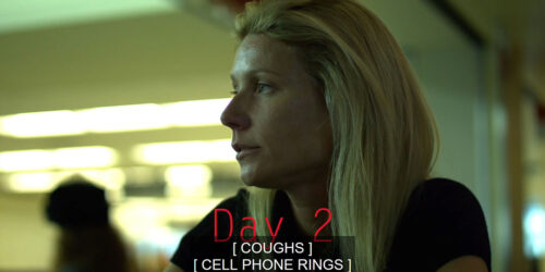 A profile shot of Gweneth Paltrow in Contagion (2011). The on-screen text, Day 2, is partially covered by the closed captions: [Coughs] [Cell phone rings]